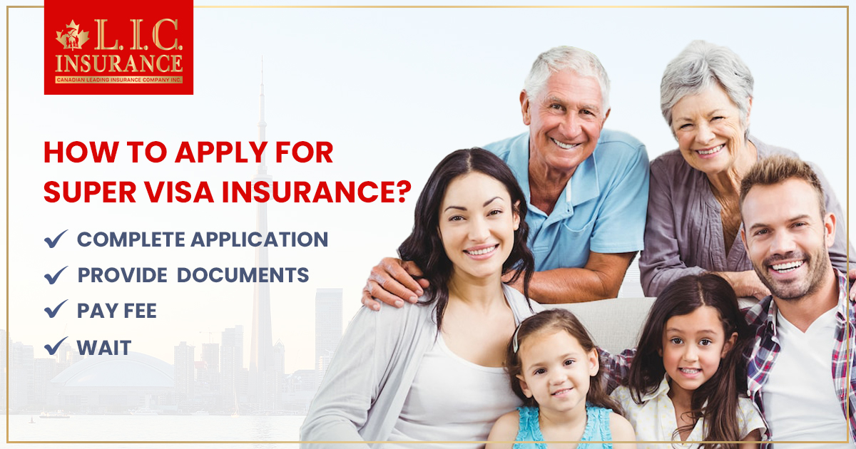 How to Apply For a Super Visa Insurance?