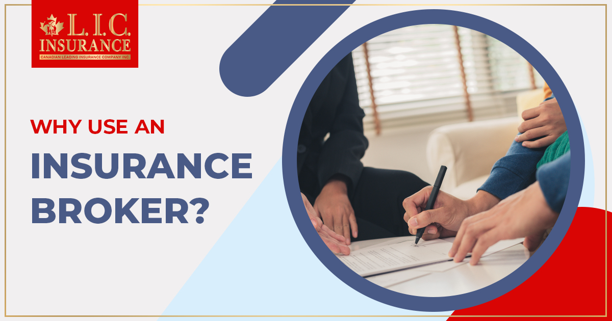 Why You Should Use An Insurance Broker?