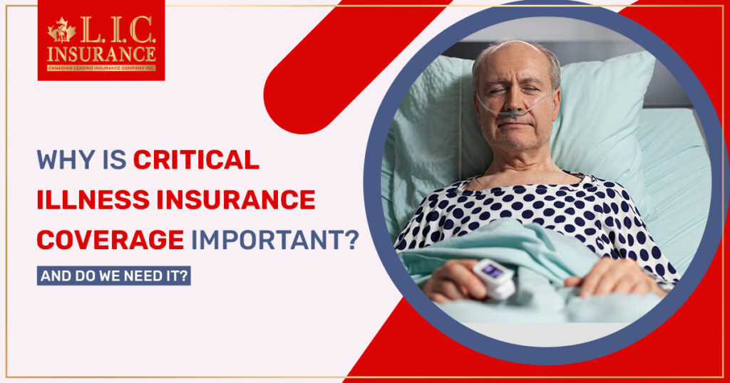 Critical Illness Insurance Coverage Important