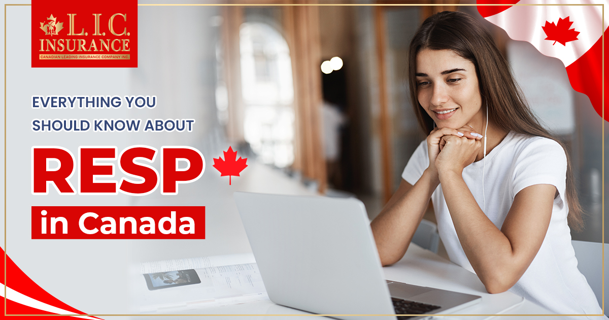 Everything You Should Know About RESP in Canada