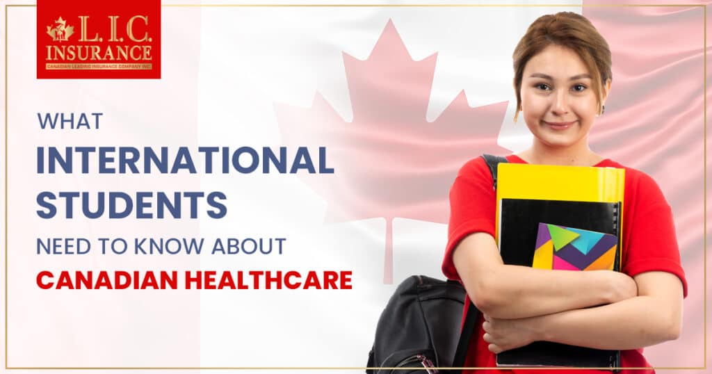 International Students Need to Know About Canadian Healthcare