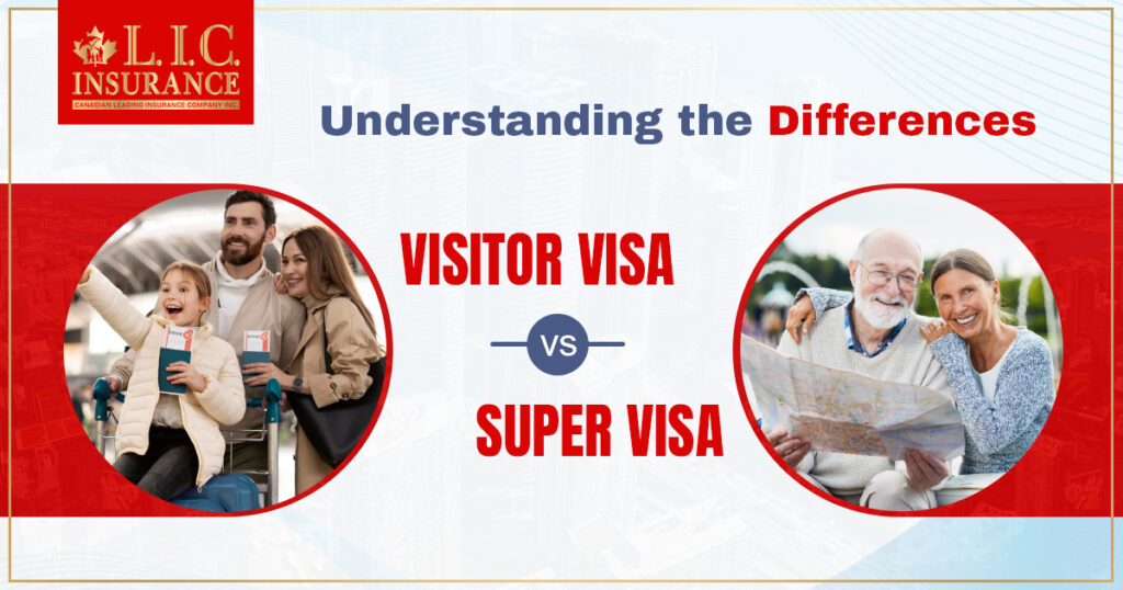 Visitor Visa vs. Super Visa