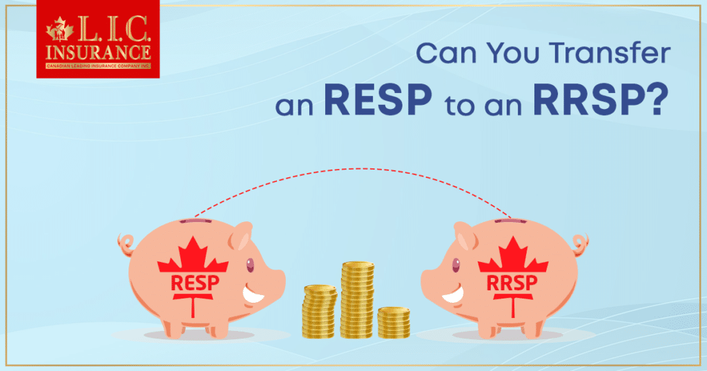 Can you transfer an RESP to an RRSP