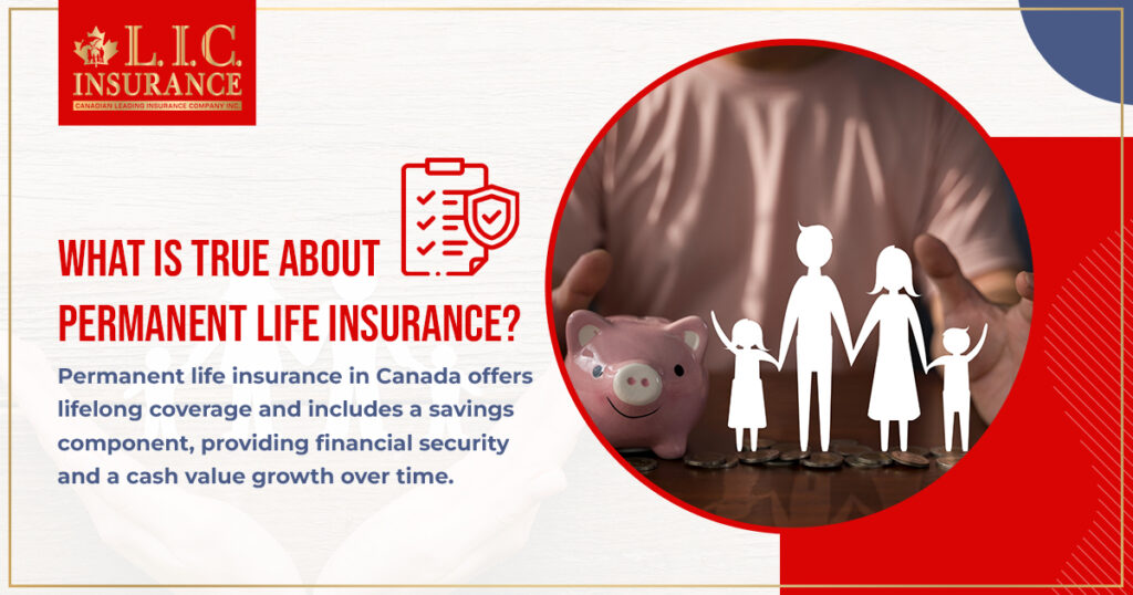 What Is True About Permanent Life Insurance