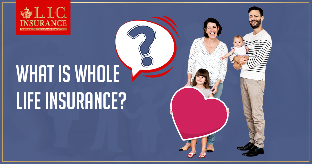 What Is the Biggest Risk for Whole Life Insurance?