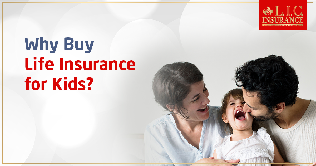 Why Buy Life Insurance for Kids?