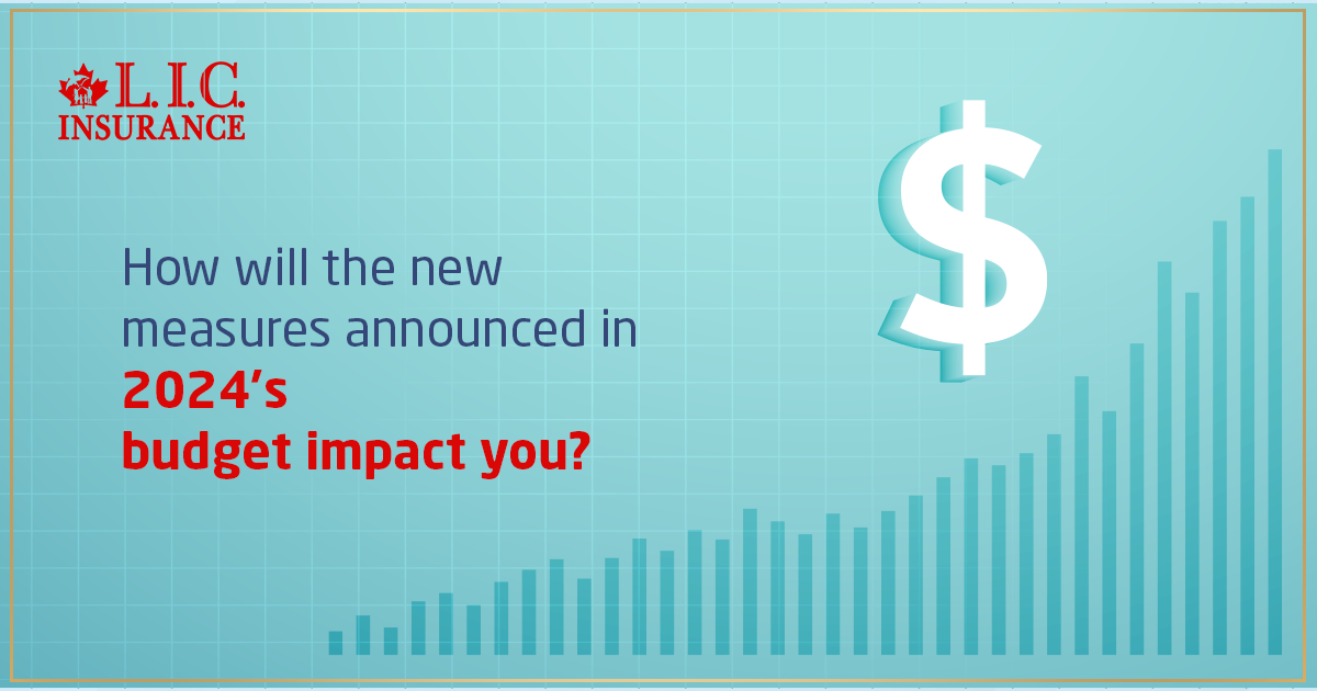 How Will the New Measures Announced in 2024’s Budget Impact You?