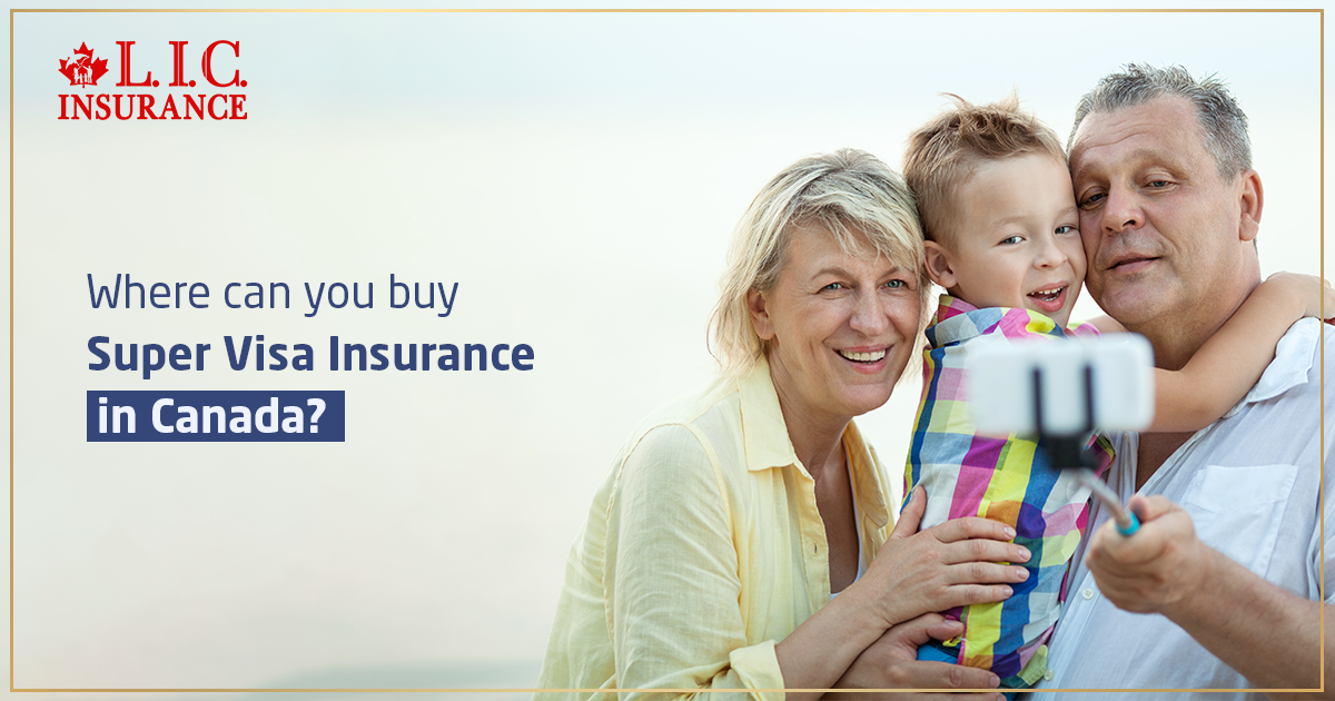 Where Can You Buy Super Visa Insurance in Canada?