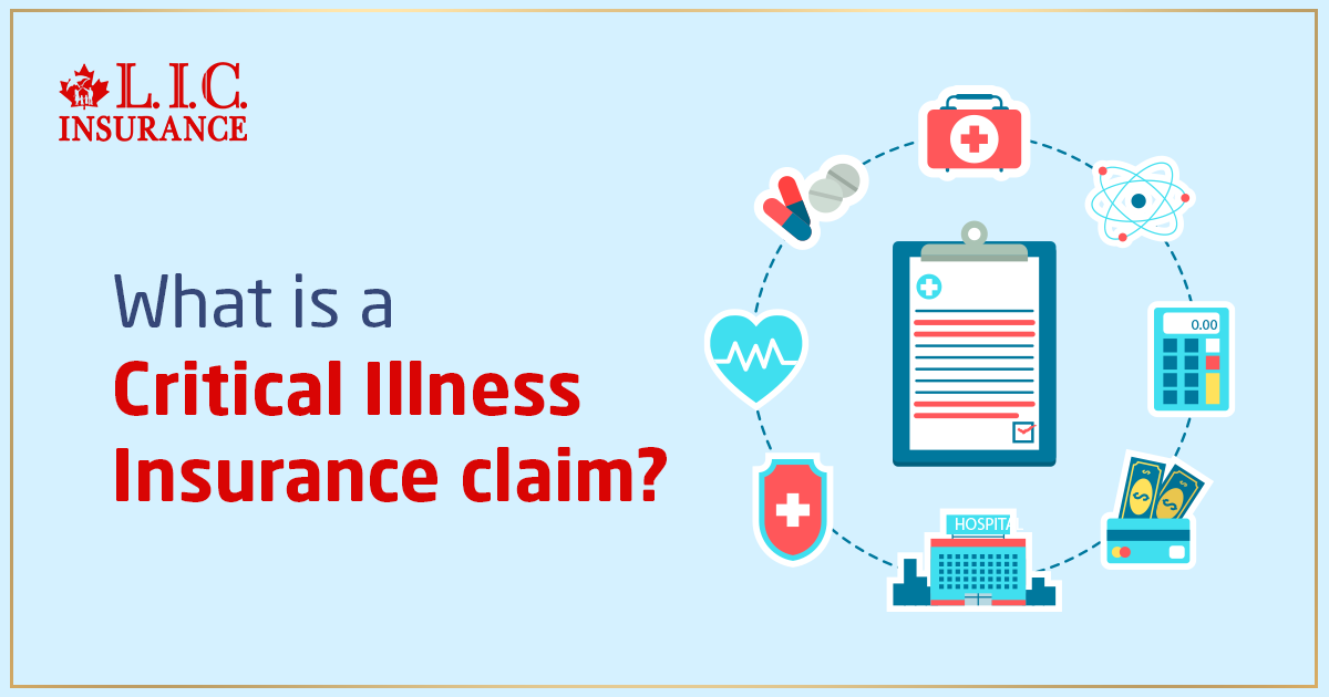 What is a Critical Illness Insurance claim