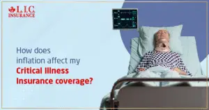 How Does Inflation Affect My Critical Illness Insurance Coverage