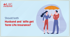 Should Both Husband and Wife Get Term Life Insurance