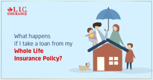 What Happens If I Take a Loan from My Whole Life Insurance Policy