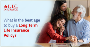 What Is the Best Age to Buy a Long Term Life Insurance Policy