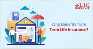 Who Benefits from Term Life Insurance