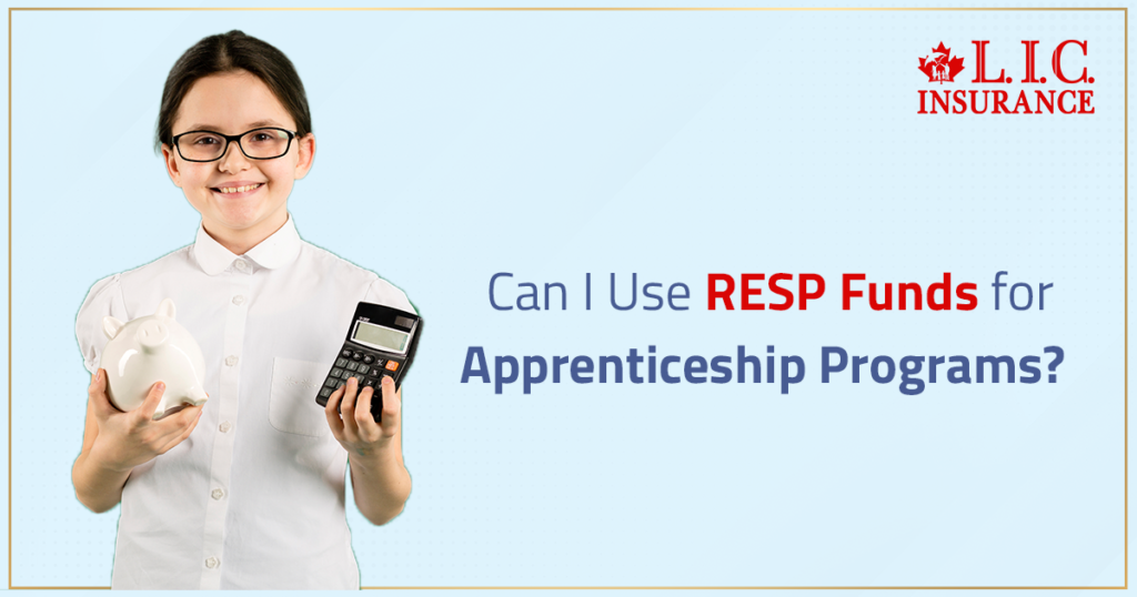 Can I Use RESP Funds for Apprenticeship Programs