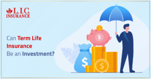 Can Term Life Insurance Be an Investment